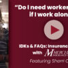 screenshot of Sherri Oliver speaking, caption reads "Do I need workers' comp if I work alone?"