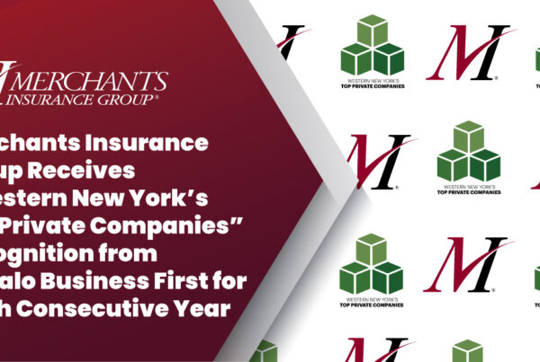 Text reads: " Merchants Insurance Group Receives “Western New York’s Top Private Companies” Recognition from Buffalo Business First for Sixth Consecutive Year" with Western New York’s Top Private Companies logo and Merchants Insurance Group logo